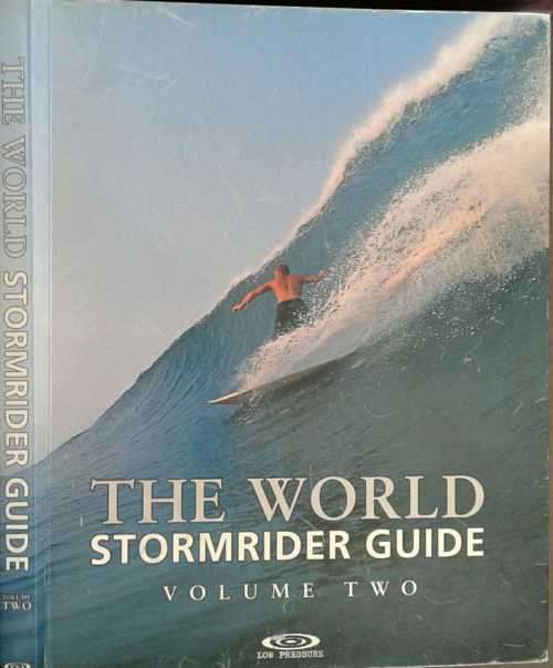 The World Stormrider Guide volume 1 & 2 edited by Bruce Sutherland