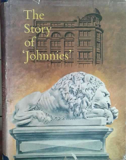 The Story of Johnnies 1889 - 1964