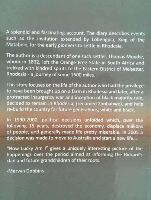 How Lucky Am I, My Life Story Lawrence Rickards (Lawry) a personal diary family history 1274-2015