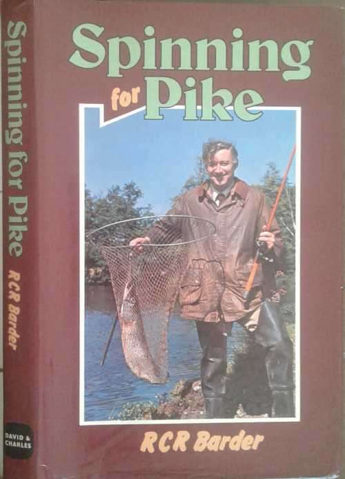 Spinning for Pike by R C R Bader