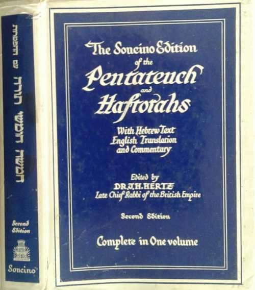 The Soucino Edition of the Pentateuch & Haftorahs, Hebrew Text, English Translation by Herte