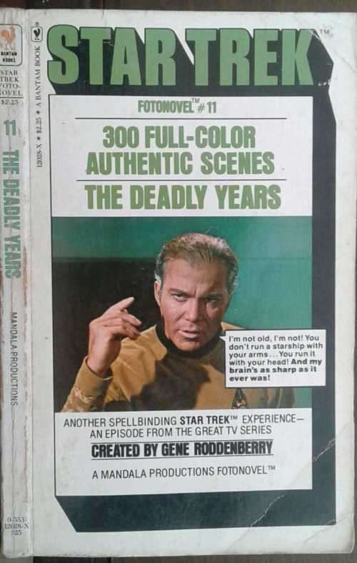 Star Trek Fotonovel #11 The Deadly Years created by Gene Roddenberry