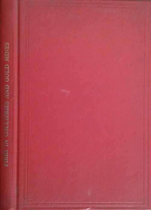 Papers Presented at Two Symposia on Mine Fires held on 10th March and 21st April 1977