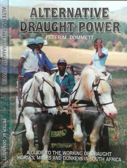 Alternative Draught Power by Peter M Dommett