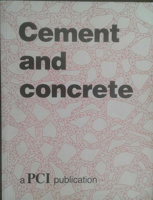 Cement and Concrete a PCI Publication