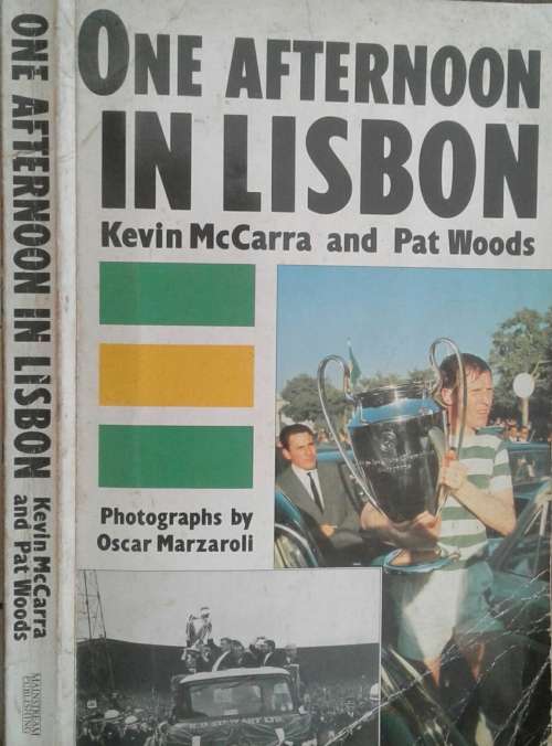 One Afternoon in Lisbon by Kevin McCarra and Pat Woods