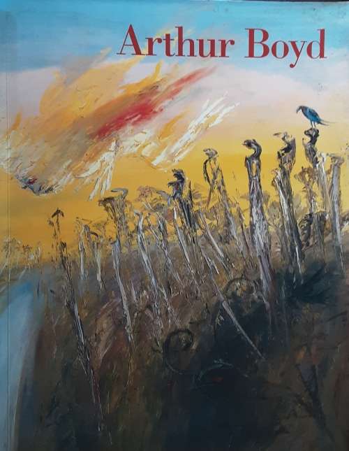Arthur Boyd Retrospective by Barry Pearce