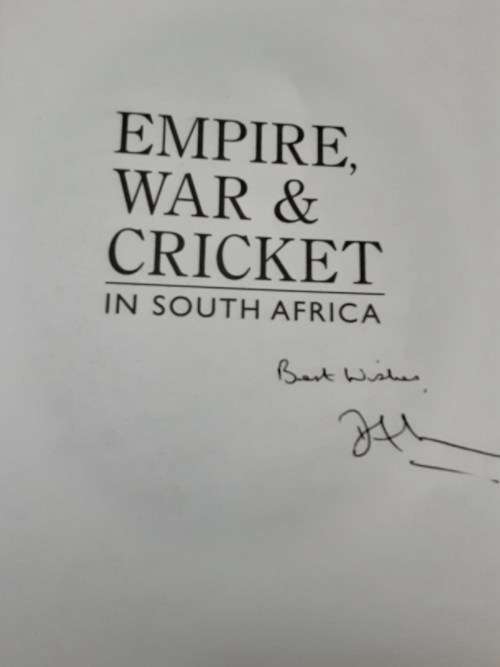Empire, War and Cricket in South Africa, Logan of Matjiesfontein by Dean Allen **SIGNED COIPY**