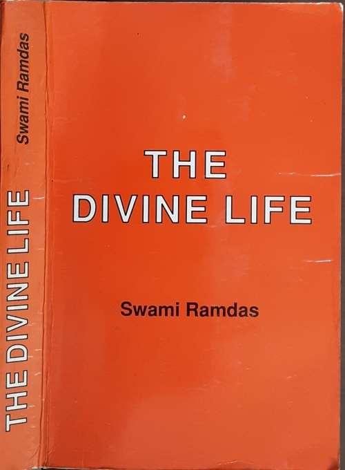 The Divine Life by Swami Ramdas