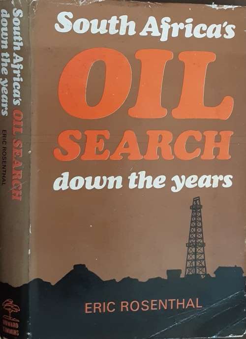 South Africa`s Oil Search down the years by Eric Rosenthal