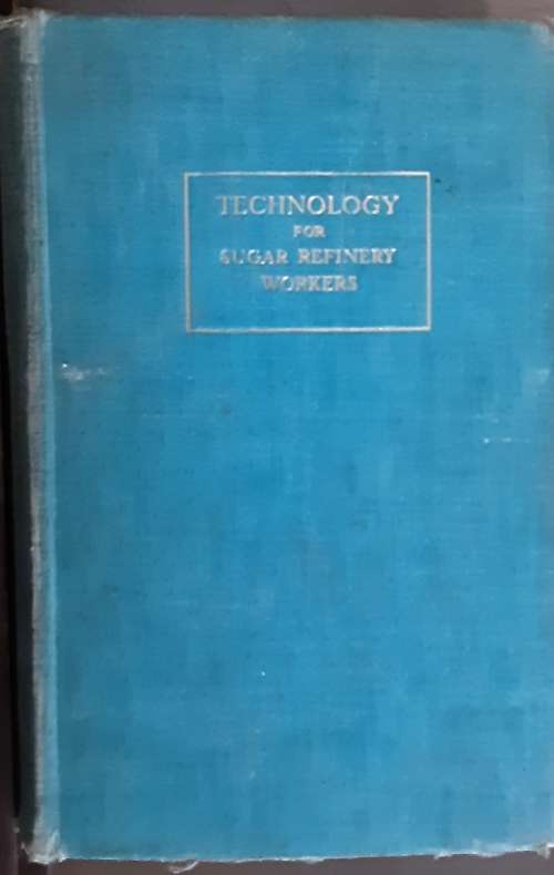 Technology for Sugar Refinery Workers by Oliver Lyle