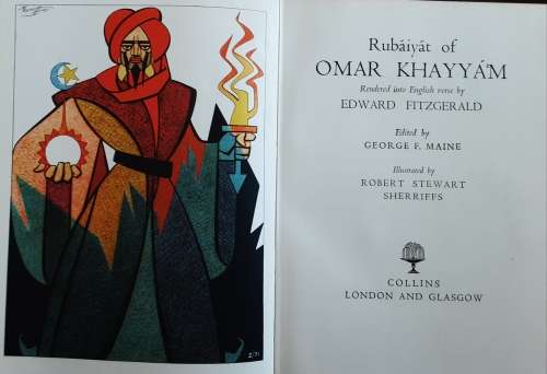 Rubaiyat of Omar Khayyam by Edward Fizgerald illustrated by Robert S Sherriffs