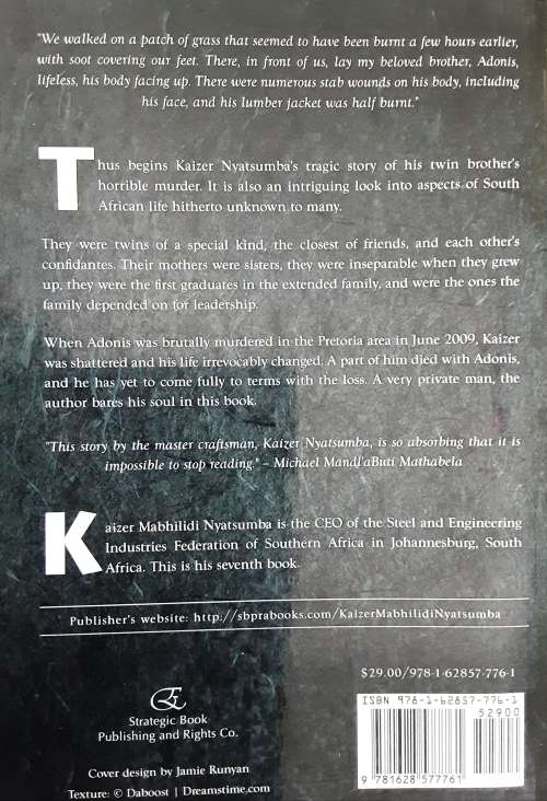 Incomplete Without my Brother, Adonis by Kaizer Mabhilidi Nyatsumba