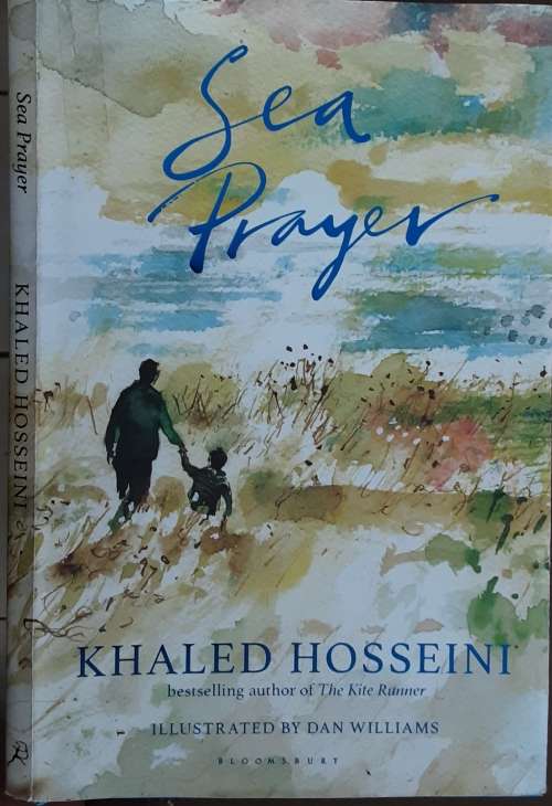 Sea Prayer by Khaled Hosseini