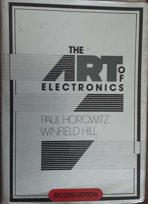 The Art of Electronics by Paul Horowitz & winifred Hill SECOND EDITION