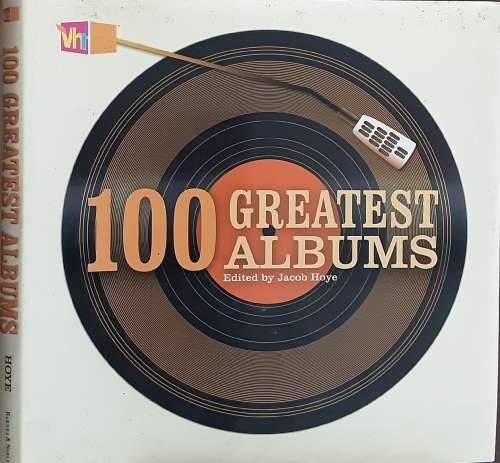 100 Greatest Albums edited by Jacob Hoye