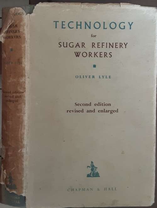 Technology for Sugar Refinery Workers by Oliver Lyle