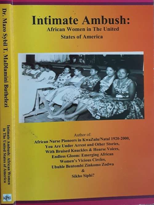 Intimate Ambush, African Women in the United States of America by Dr Mazo Buthelezi