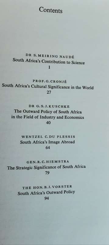 South Africa In The World Lectures delivered at the Annual General Meeting of the S A Akademie 1969