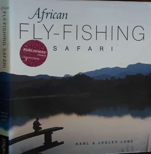 African Fly-Fishing Safari by Karl & Lesley Lane
