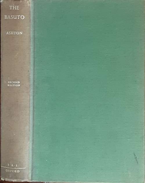 The Basuto A Social Study of Traditional and Modern Lesotho by Hugh Ashton