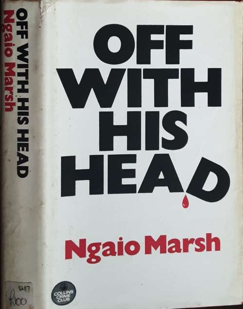 Off With His Head by Ngio Marsh