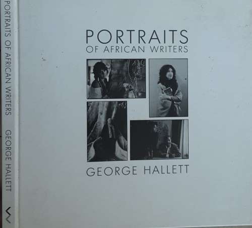 Portraits of African Writers by George Hallett