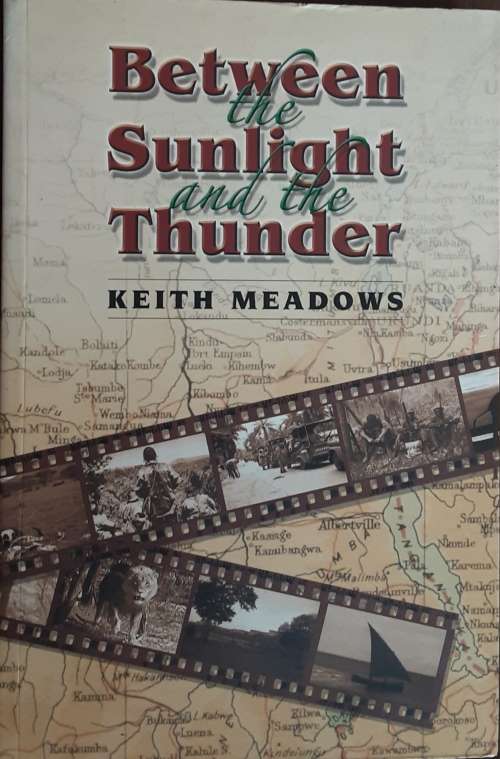Between the Sunlight and the Thunder by Keith Meadows