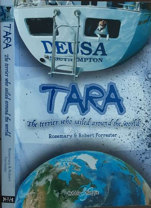 Tara The Terrier who sailed around the World by Rosemary and Robert Forrester