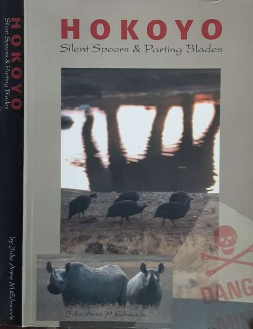 Hokoyo, Silent Spoors and Parting Blades by Julie Anne M Edwards
