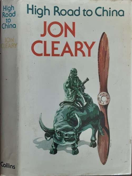 High Road To China by Jon Cleary **FIRST EDITION**