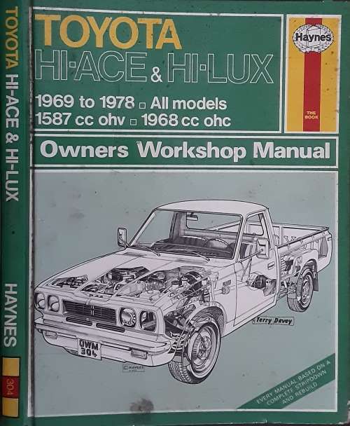 Toyota Hi-Ace & Hi-Lux 1969 to 1978 all models Haynes Manual 304