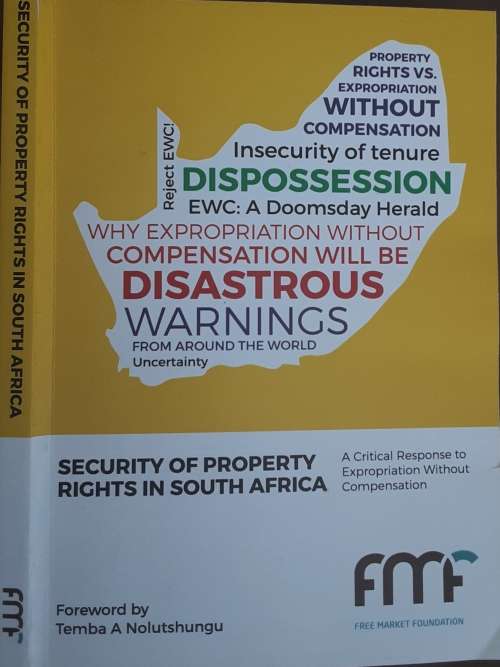 Security of Property Rights in South Africa, A Critical Responce to Expropriation by T Nolutshungu