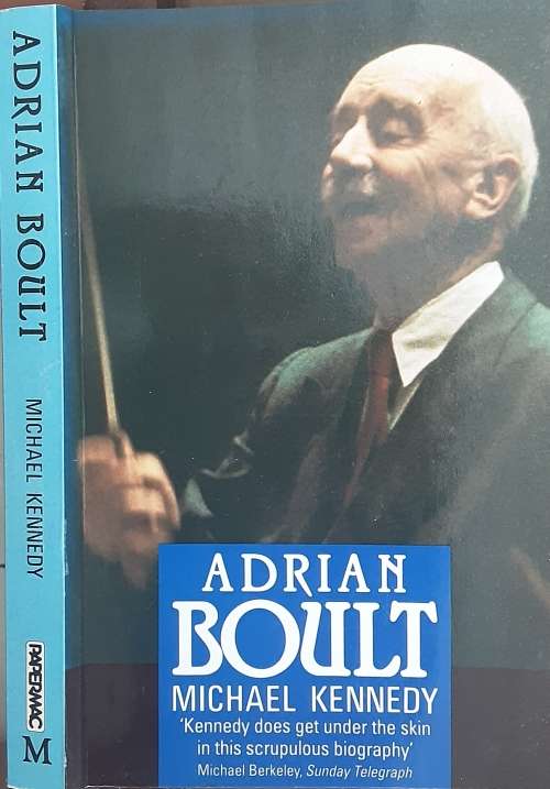 Adrian Boult by Michael Kennedy