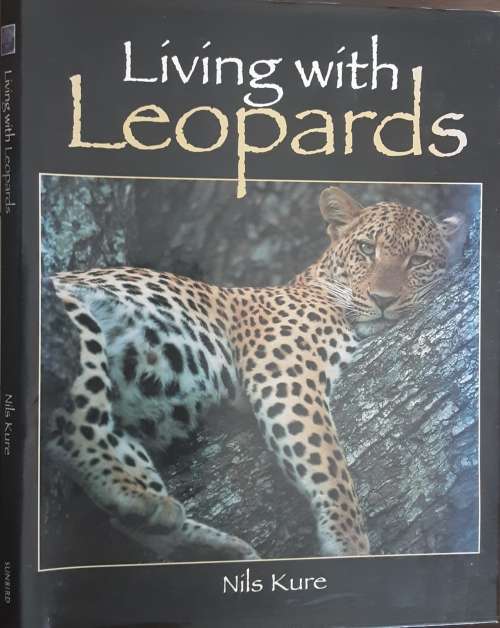 Living With Leopards by Nils Kure **SIGNED COPY**
