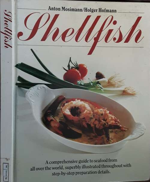 Shellfish by Anton Mosimann & Holger Hofmann