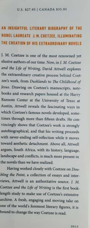 J M Coetzee and the Life of Writing by David Attwell