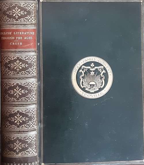 English Literature Through The Ages Bewoulf to Stevenson by Amy Cruse **Leather Bound**