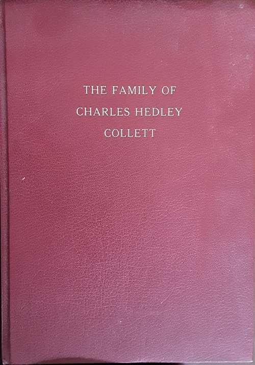 The Family of Charles Hedley Collett
