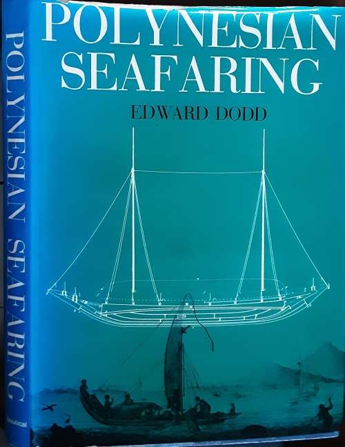 Polynesian Seafaring by Edward Dodd