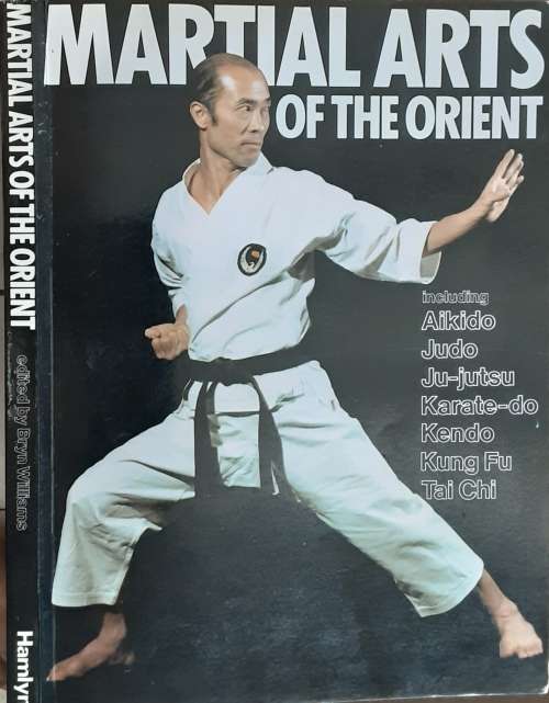 Martial Arts of the Orient edited by Bryn Williams
