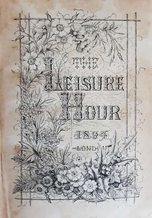 The Leisure Hour 1894 London
