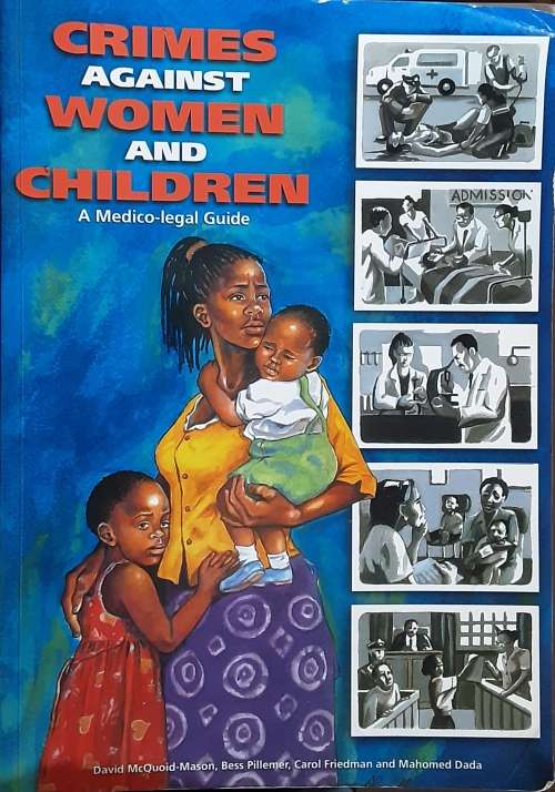 Crimes Against Women and Children A Medico-Legal Guide by McQuoid-Mason et al