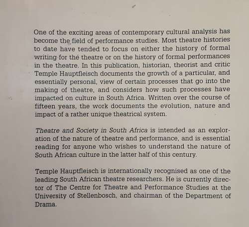 Theatre and Society  in South Africa, Some reflections in a frctured mirror by Temple Hauptfleisch