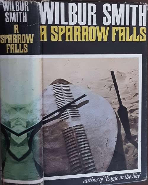 A Sparrow Falls by Wilbur Smith First Edition