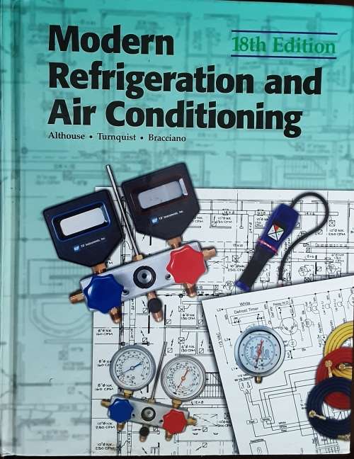 Modern Refrigeration and Air Conditioning 8th Edition by Althouse, Turnquist and Bracciano