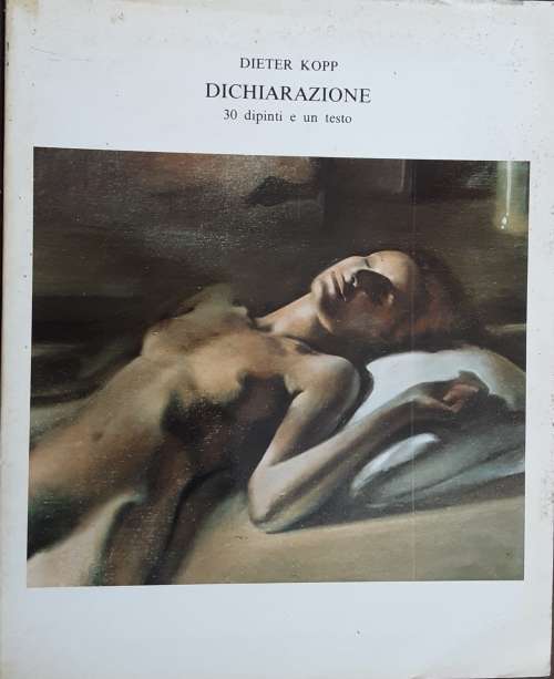 Dieter Kopp Dichiarazione 30 Dipinti e un testo