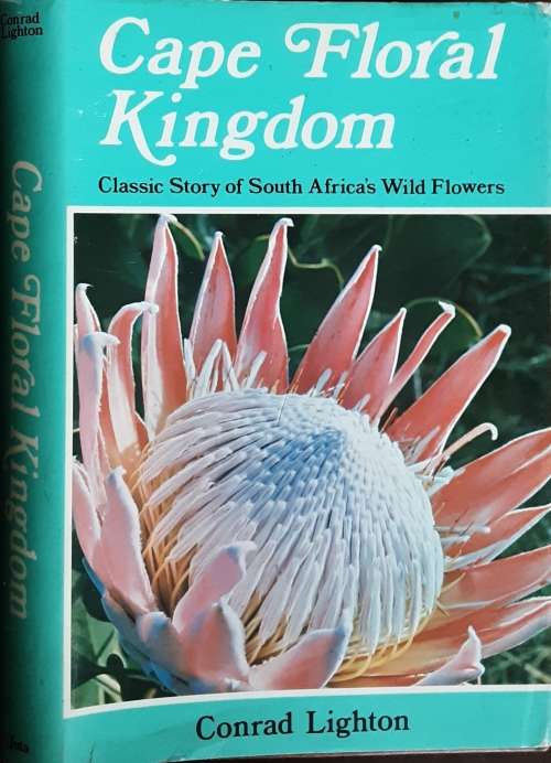 Cape Floral Kingdom by Conrad Lighton