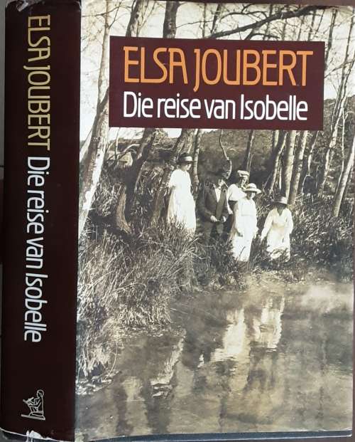 Die Reise Van Isobelle by Elsa Joubert