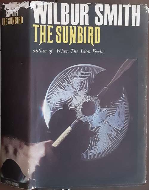 The Sunbird by Wilbur Smith **FIRST EDITION**